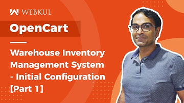 OpenCart Warehouse Management System - Initial Configuration & Setup(Part 1)