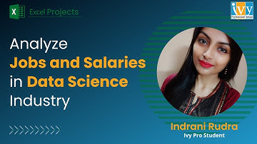 Analyze Jobs & Salaries In Data Science Industry | Excel Case Study & Dashboard | Indrani Rudra