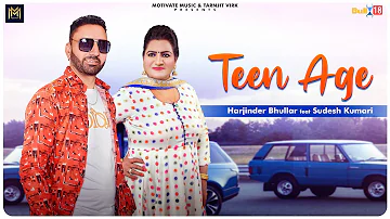 Teen Age (Full Video) | Harjinder Bhullar & Sudesh Kumari | Punjabi Songs 2022 | Motivate Music