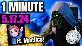 Xur in 1 Minute (Ft. MACTICS!!)