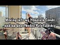 Moving into my Honolulu Condo, An Unorthodox relationship with my Ex-boyfriend, Finding Happiness