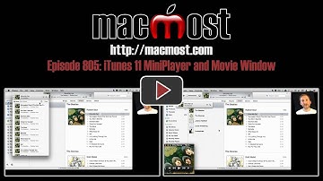 iTunes 11 MiniPlayer and Movie Window (MacMost Now 805)