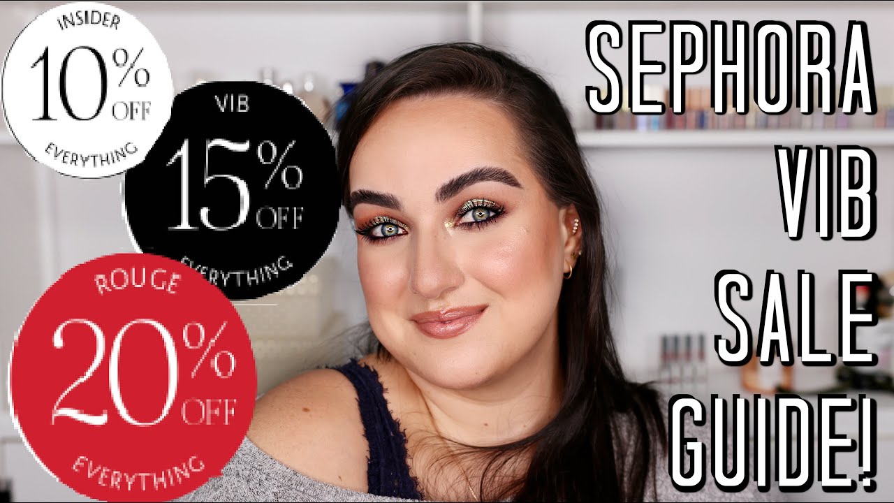SEPHORA VIB SALE THE ULTIMATE GUIDE! YouTube