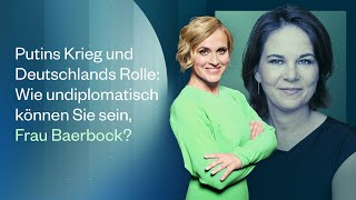 Wie undiplomatisch können Sie sein, Frau Baerbock? | Caren Miosga