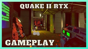 Quake II RTX Gameplay Walkthrough / [No Commentary]