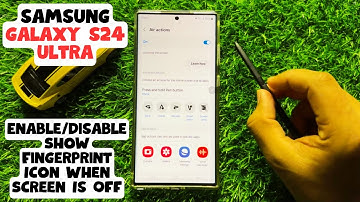 How to Enable/Disable Show Fingerprint Icon When Screen Is Off Samsung Galaxy S24 Ultra (New)