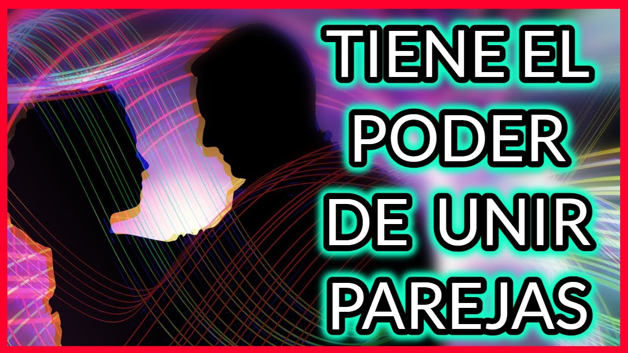 ESTA ORACIÓN TIENE EL PODER DE UNIR A MUCHAS PAREJAS - YouTube
