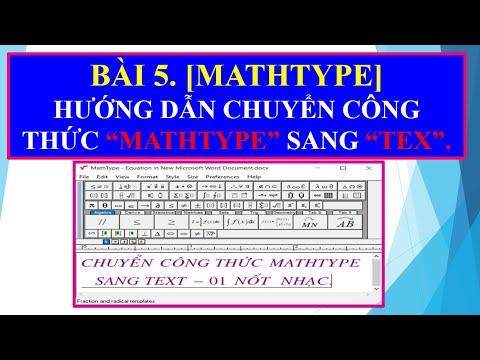 Video BÀI 5. [MATHTYPE] HƯỚNG DẪN CHUYỂN CÔNG THỨC MATHTYPE... - youtube