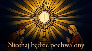 Niechaj będzie pochwalony - harm. K. Bemowski - Pieśń eucharystyczna na uwielbienie - nuty na organy