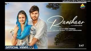 Ranihaar___Ashu_Twinkle___Monty_Deepak_Sharma___Latest_Haryanvi_Songs_Haryanvi_2023(256k)