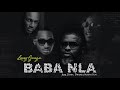 Baba Nla Larry Gaaga Feat 2Baba D Banj Burna Boy mp3
