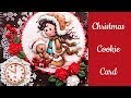 Cute Christmas Cookie Card