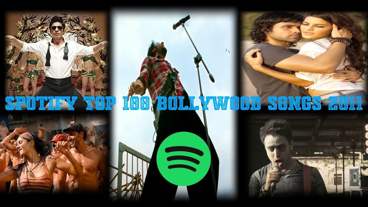 spotify-top-100-bollywood-songs-2011-youtube