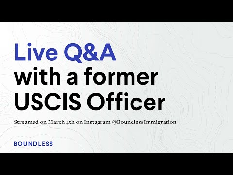 Q&A With a Former USCIS Officer | Streamed March 4, 2022