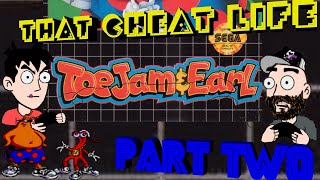 That Cheat Life W/ Alex Doscious Episode 35 Toe Jam & Earl (Sega Genesis) Pt. 2 Finale