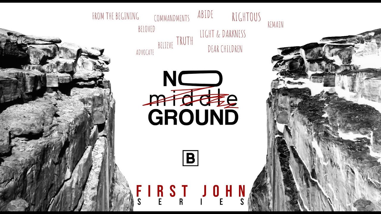 Podcast "First John - No Middle Ground - Part 22