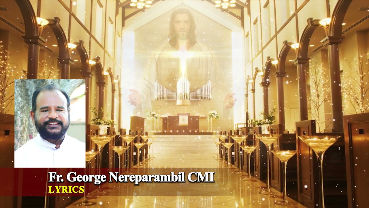 Natha Nin Thiru Baliyil Wilson Piravam   Holy Mass Entrance Song  Fr George Nereparambil CMI