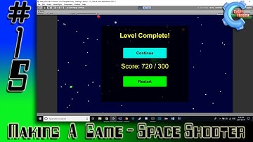 Making A Game - Space Shooter - Part 15 | Level Completion!