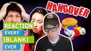 EVERY HANGOVER EVER | Dan Ex Machina Reacts