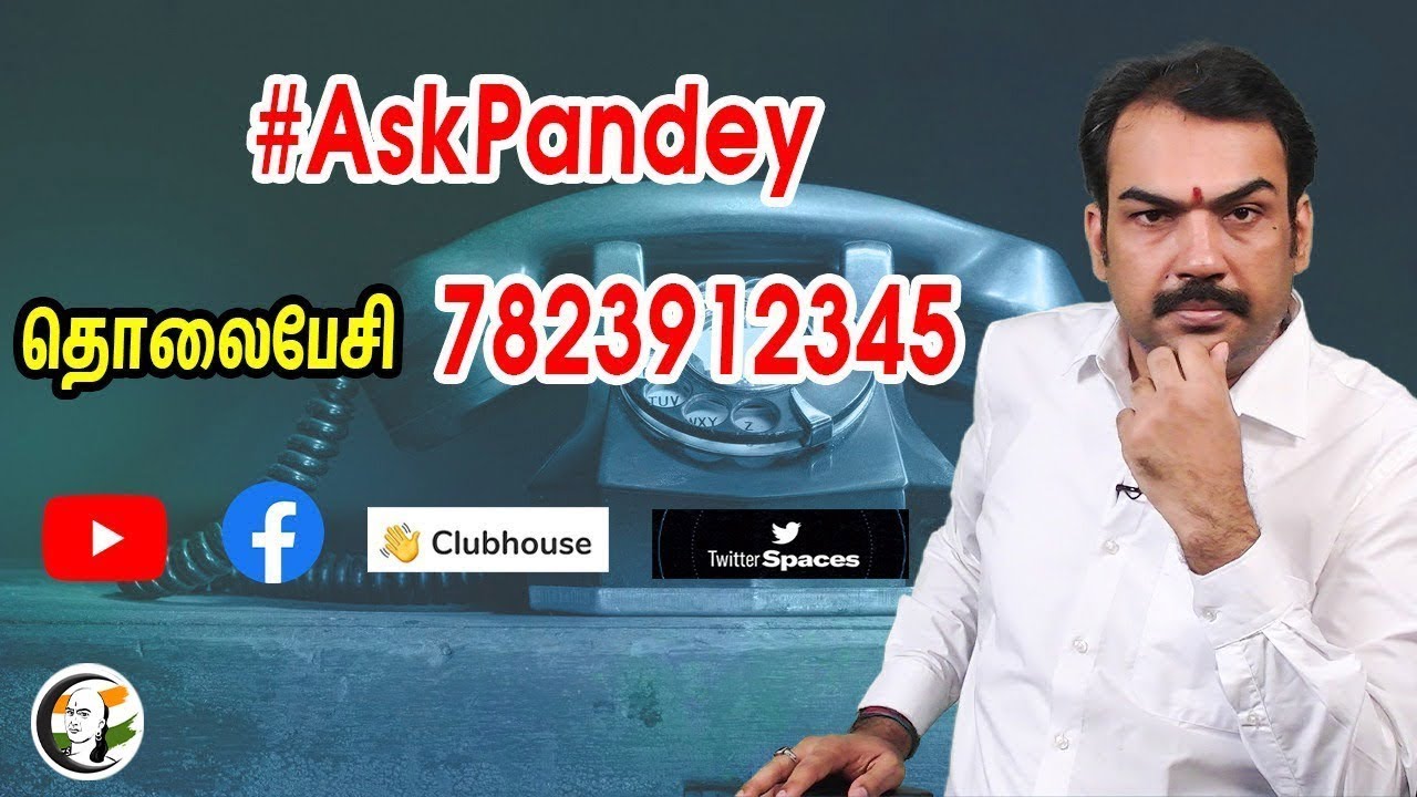 🔴 LIVE : #AskPandey Call - 78239 12345 பாண்டேவை கேளுங்கள் நேரலையில்