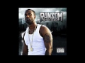 Ransom - Aint Knowbody [Official Audio]