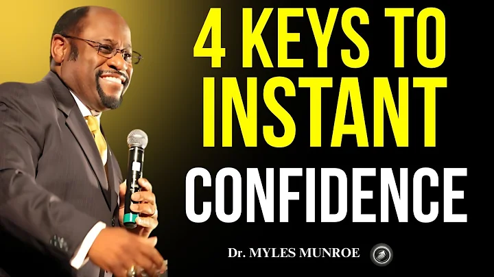 4 Proven Tips to Instantly Boost Confidence & Master Communication I Dr Myles Munroe I Motivation