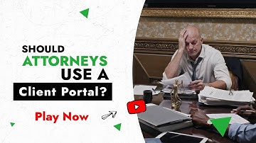 Should Attorneys use a Client Portal?