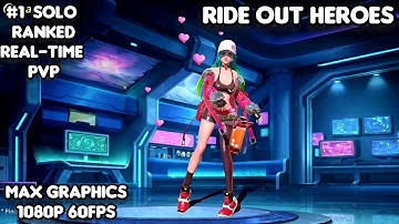 Ride Out Heroes Gameplay (7) Ranked (Solo) Real-Time PvP (Max Graphics 1080p 60fps Android/iOS