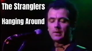 The Stranglers - Hanging Around live 1978