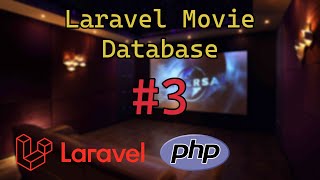 Cleanup and moving code to github #3 | Laravel Movie Database (PHP)