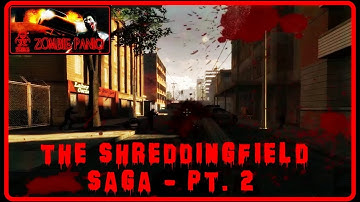 Zombie Panic! Source - The Shreddingfield Saga - pt. 2 (Objective)