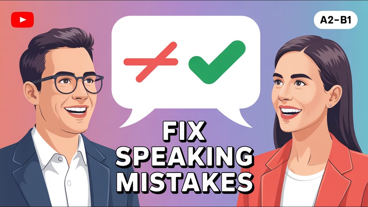 Fixing Mistakes in English: Repair Conversation and Build Confidence (A2-B1)