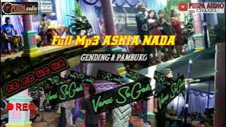 ASKIA NADA FULL ALBUM GENDING & PAMBUKO SOGOK