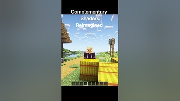 Minecraft Shaders: Complementary Reimagined