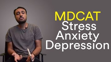 Dealing with Stress before MDCAT  - Part 2