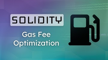 Gas Optimization in Solidity