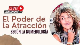 El Poder de la Atracción según la Numerología