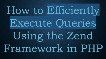 How to Efficiently Execute Queries Using the Zend Framework in PHP