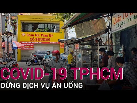 Dịch Covid-19: TPHCM dừng dịch vụ ăn uống, người dân tìm cách thích nghi | VTC Now