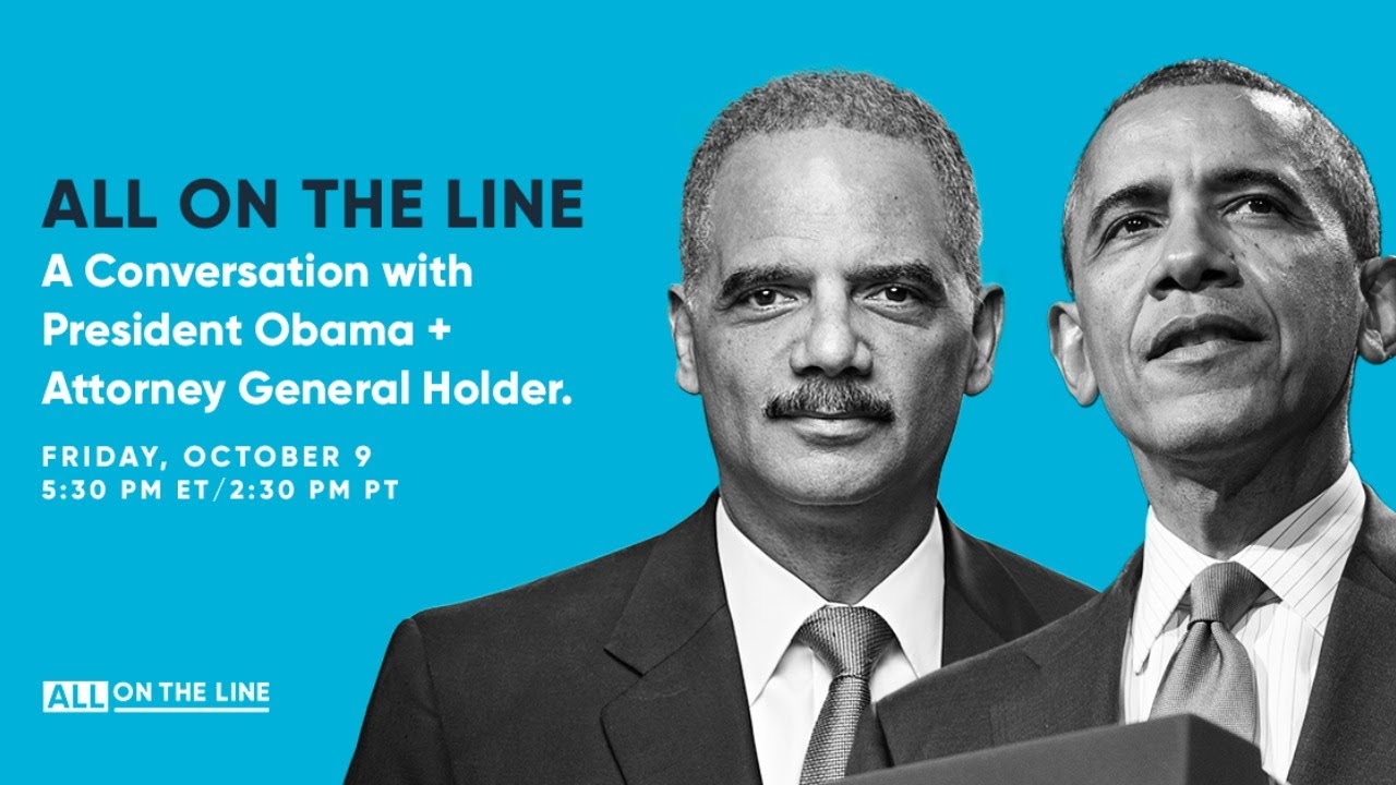 All On The Line: A Conversation with President Obama and Attorney General Holder