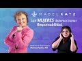 Las mujeres debemos tomar responsabilidad | Mabel Katz con Mariana Pacheco