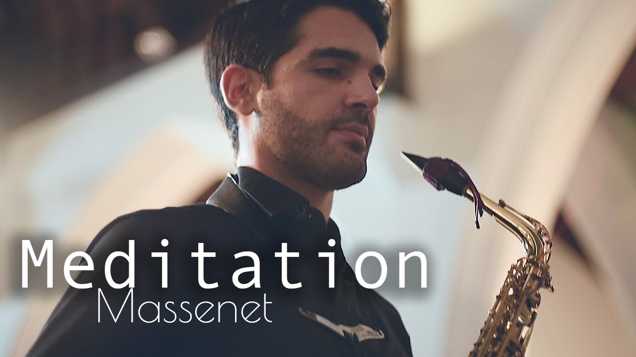 MEDITATION for alto saxophone ( from Thais by Massenet )