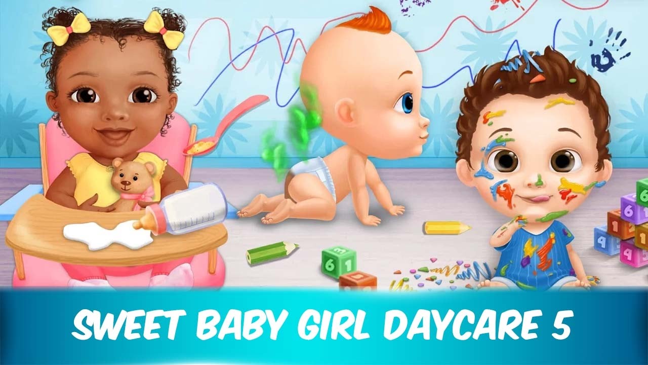 Sweet Baby Girl Daycare 5 Best Games For Kids For