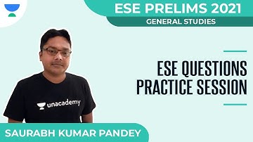 ESE Questions Practice Session | ESE Prelims 2021 | GS | Saurabh Kumar Pandey