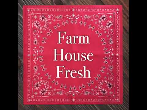 Farmhouse Fresh 