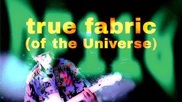 DF118 - True Fabric Of The Universe