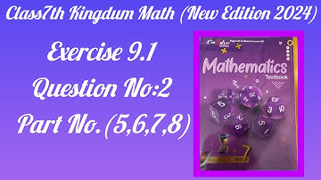 Class7th exercise 9.1 Q#2 Part# (5,6,7,8) Kingdum Series (Moonlight)