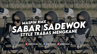 Download Lagu Dj Sabar Sadewok Style Trabas Mengkane Viral Tiktok Terbaru 2025 MP3 Download Lagu Dj Sabar Sadewok Style Trabas Mengkane Viral Tiktok Terbaru 2025 MP3