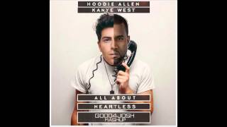 All About Heartless (Good4Josh Mashup) - Hoodie Allen &amp; Kanye West
