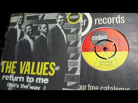 Ver Popcorn Doowop - THE VALUES - Return To Me - EMBER EMBS 211 UK 1965 Gem USA 1962 Invicta en YouTube Ver Popcorn Doowop - THE VALUES - Return To Me - EMBER EMBS 211 UK 1965 Gem USA 1962 Invicta en YouTube